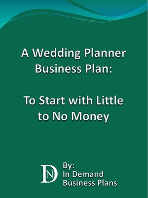 cover image of A Wedding Planner Business Plan